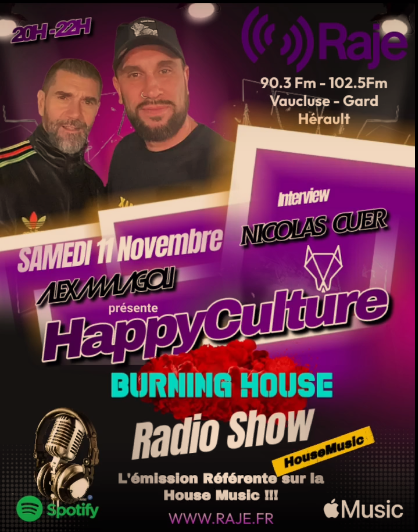 Happyculture Novembre 2023 : Nicolas Cuer invité d'Alex Malagoli et le meilleur de la House avec le Burning House
